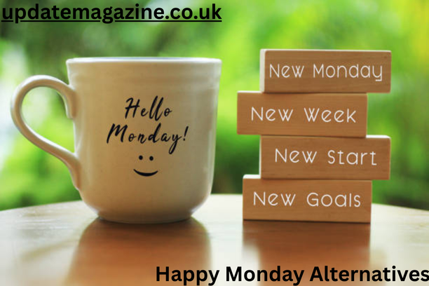 Happy Monday Alternatives