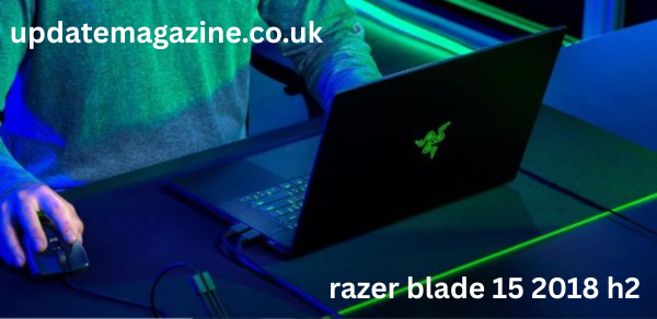 Razer Blade 15 2018 H