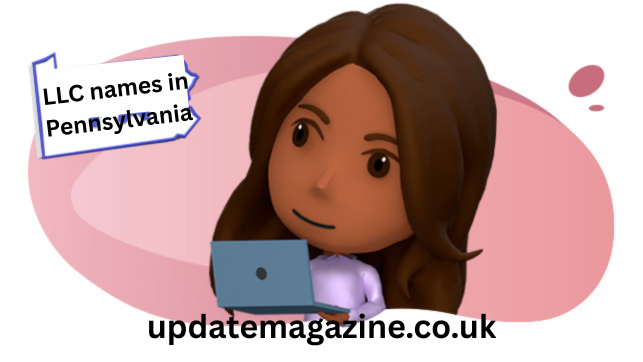 LLC names in Pennsylvania