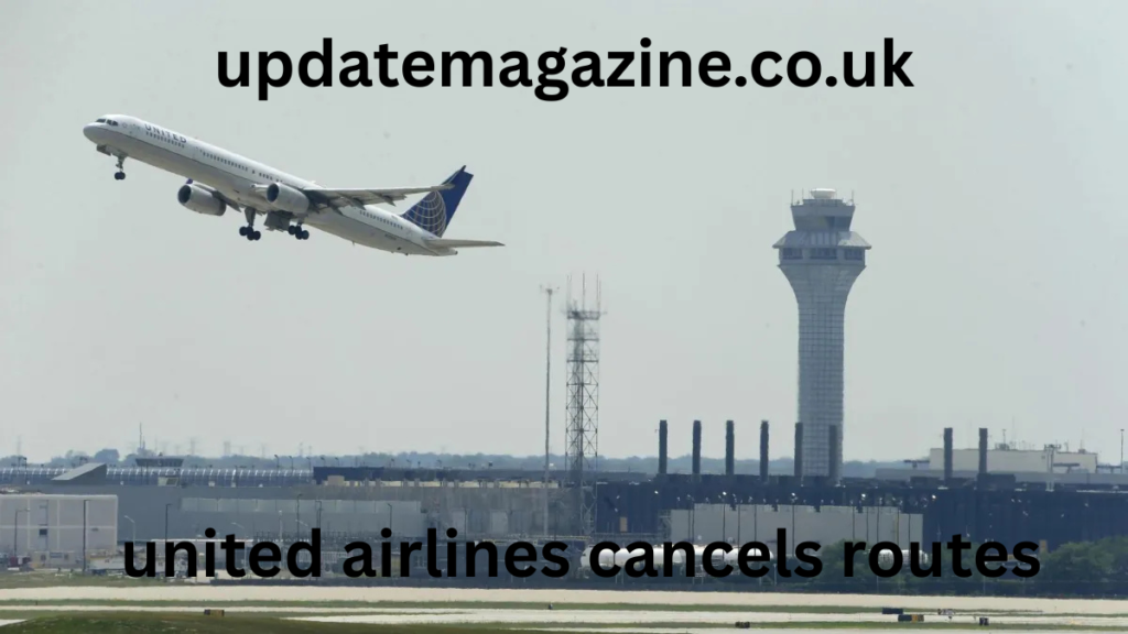 united airlines cancels routes