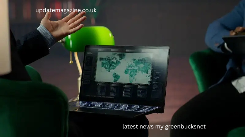 latest news my greenbucksnet